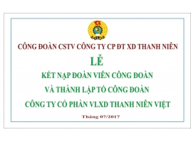 Kết nạp CĐV mới và thành lập tổ công đoàn